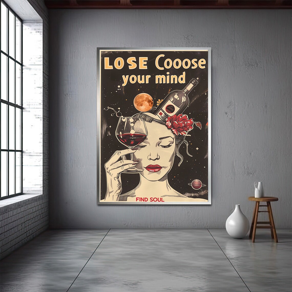 Lose Your Mind Find Soul Wine Cosmic Vintage Quote Art Poster - Image 3