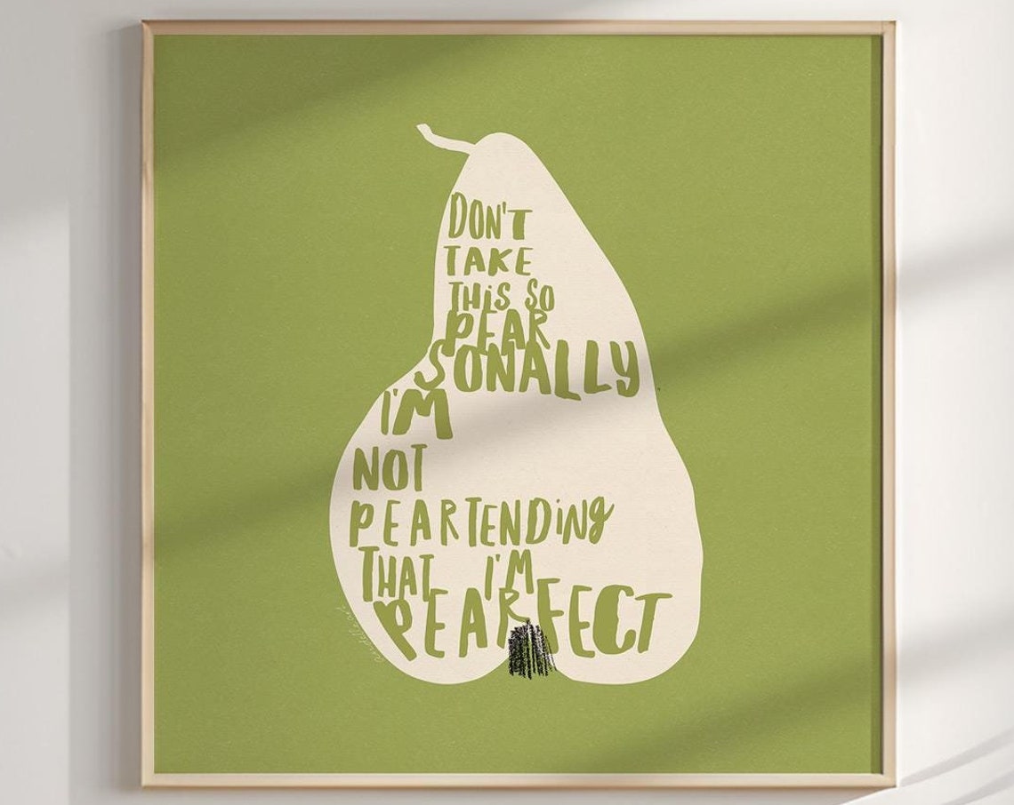 Funny Pear Quote Print Trendy Kitchen Wall Art