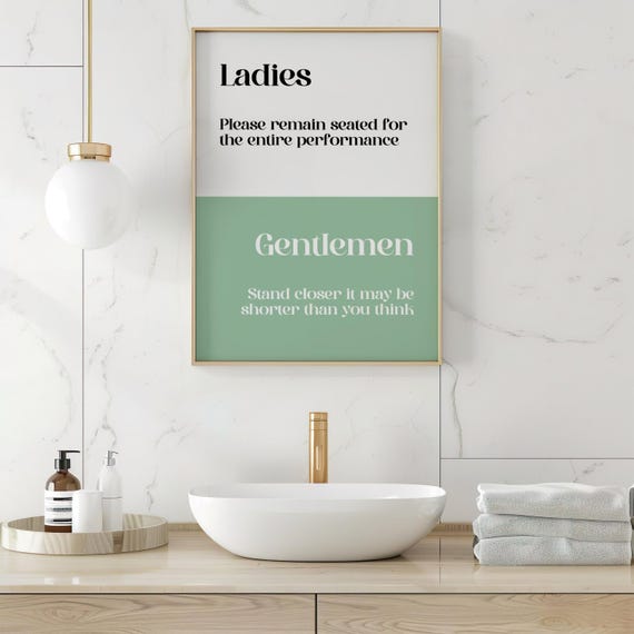 Ladies Gentlemen Funny Bathroom Poster Sign Toilet Humor Print Green White