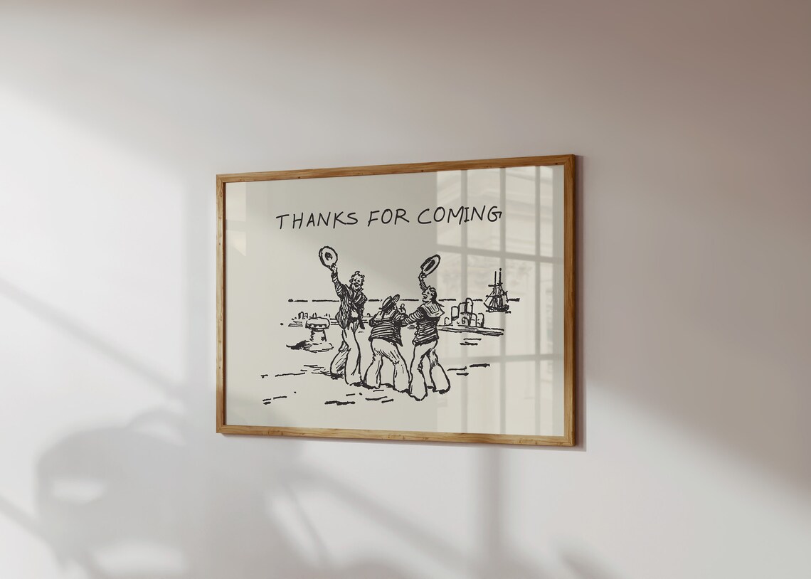 Thanks For Coming Living Room Quote Poster - Image 2