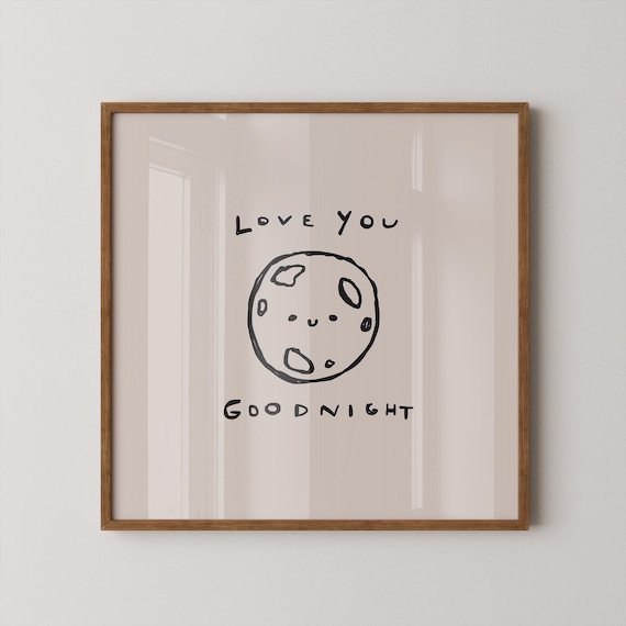 Love You Goodnight Print Neutral Nursery Wall Art Kids Bedroom Decor Digital Download Square