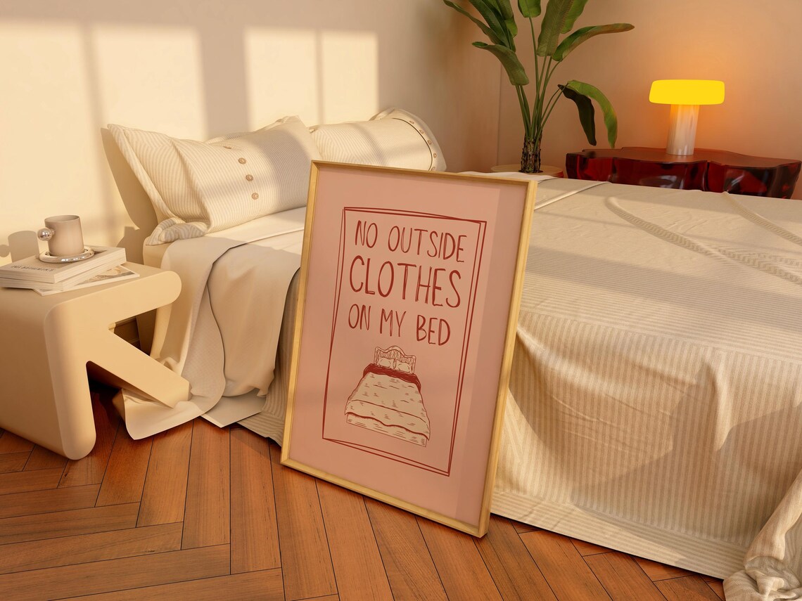 No Outside Clothes On My Bed Funny Pink Bedroom Quote Poster - Image 2
