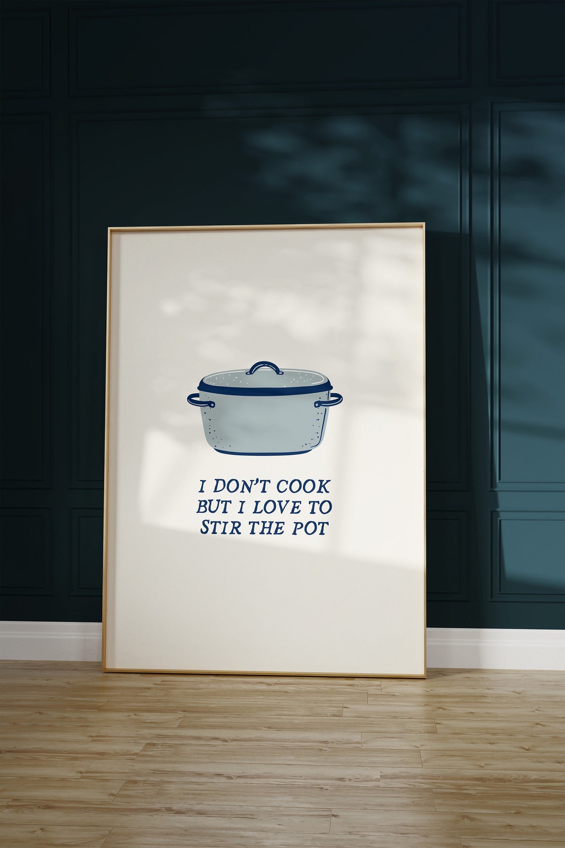 Funny Kitchen Poster Cute Cooking Wall Art Trendy Kitchen Quote Print Blue Cooking Pot Print Quirky Kitchen Decor 1 Print