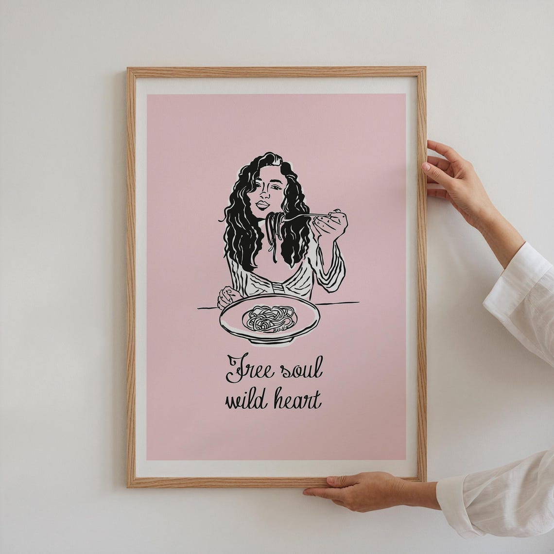 Hot Girls Eat Pasta Print Pasta Wall Art Trendy Pasta Poster Retro Italian Food Print Aesthetic Kitchen Decor Free Soul Wild Heart Print