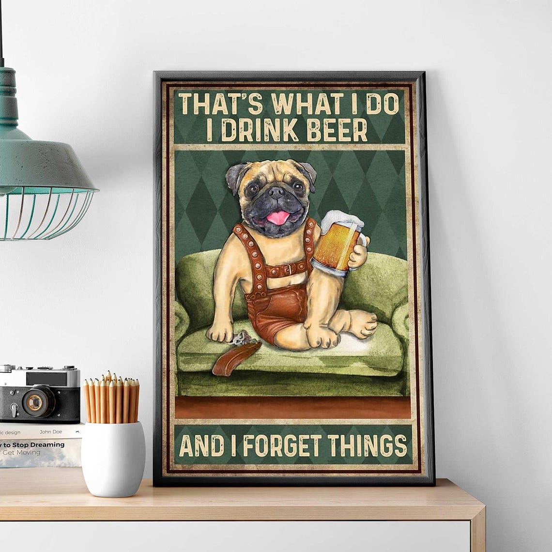 Funny Pug Beer Lover That Is What I Do I Drink Beer Vintage Poster - Image 3