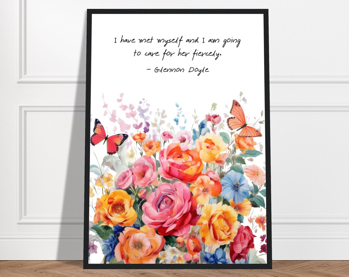 Glennon Doyle Butterfly Quote, Watercolor Floral Art Print