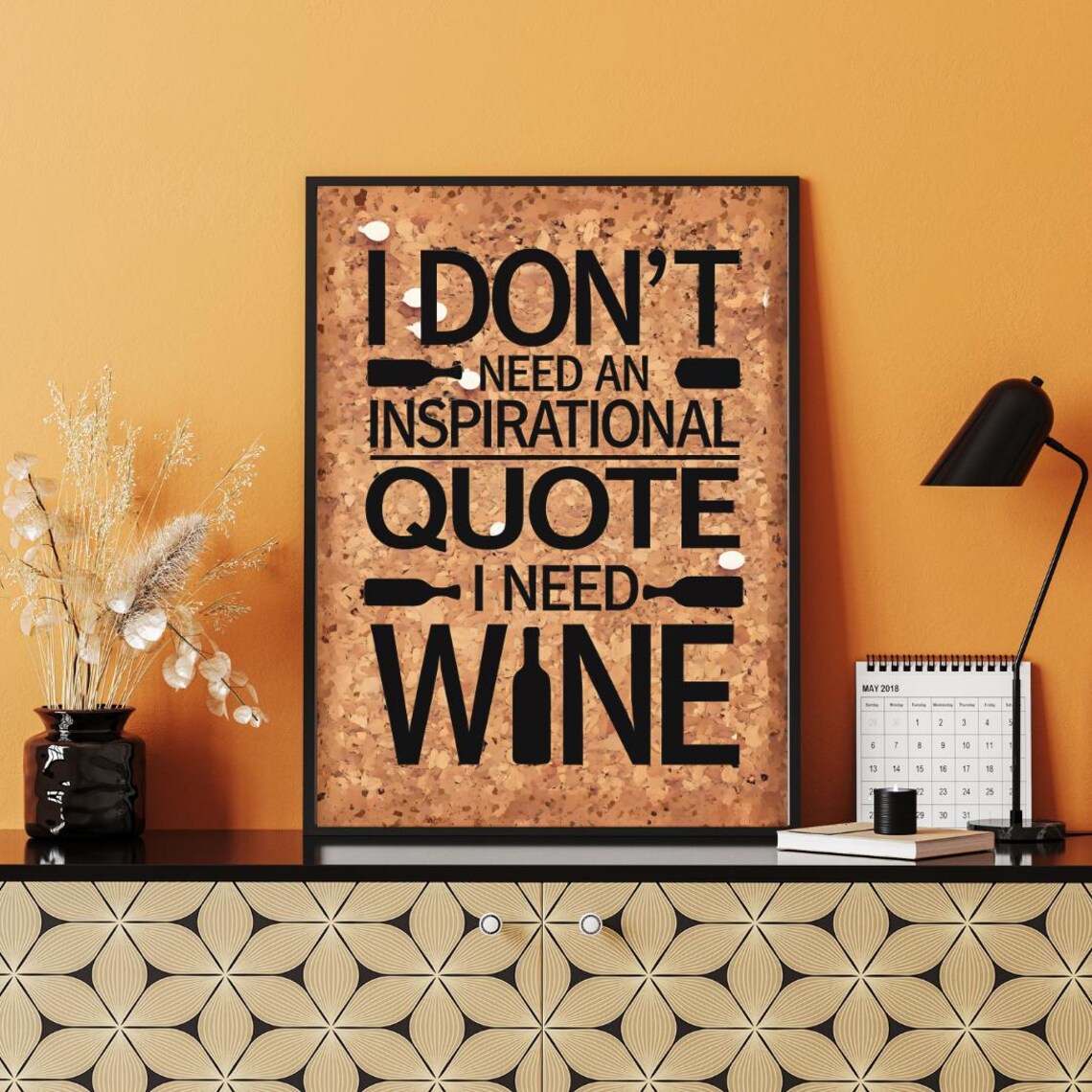 I Need Wine Not an Inspirational Quote Funny Cork Board Poster - Image 3