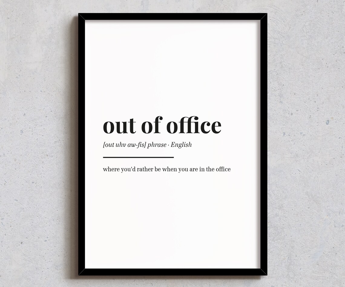 Out Of Office Definition Funny Office Workplace Humor Art Poster
