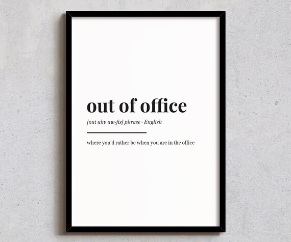Out Of Office Definition Funny Office Workplace Humor Art Poster