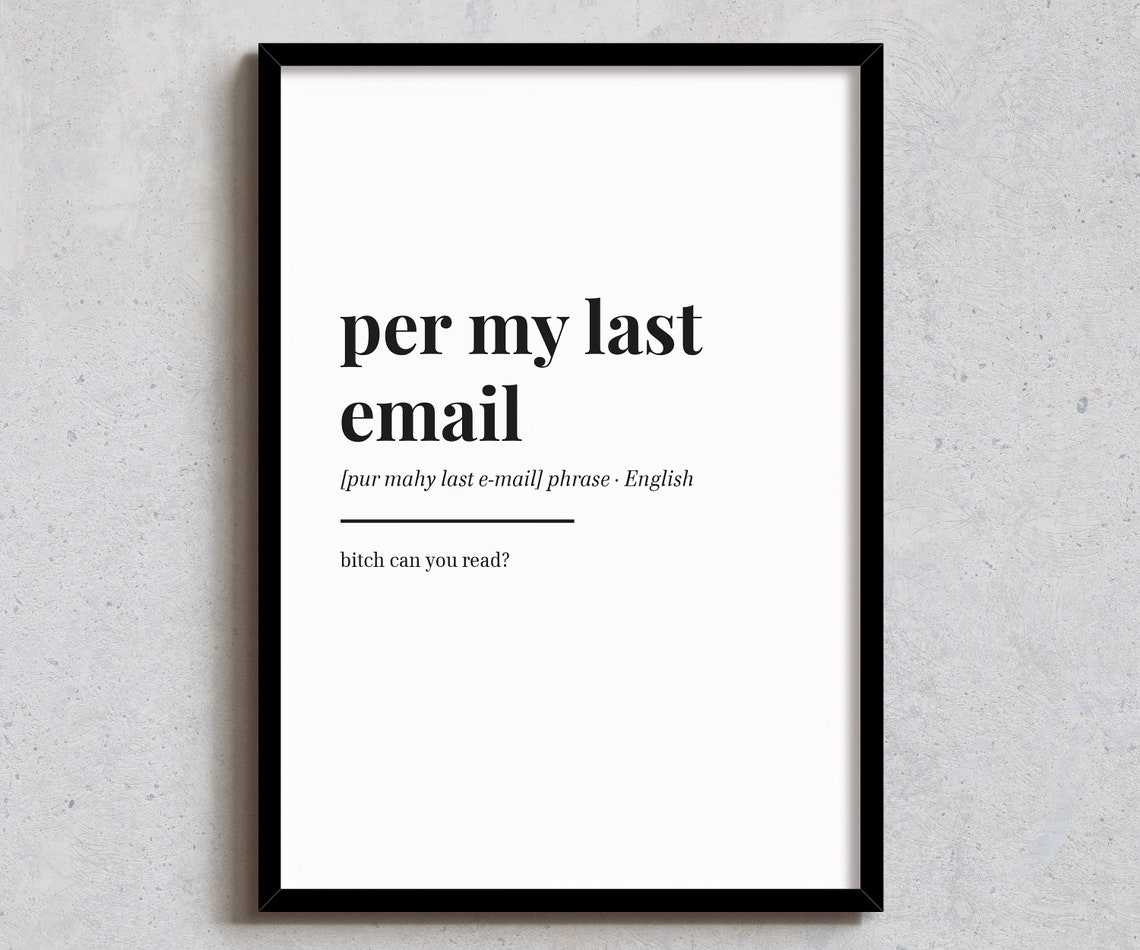 Per My Last Email Definition Sarcastic Office Email Humor Poster
