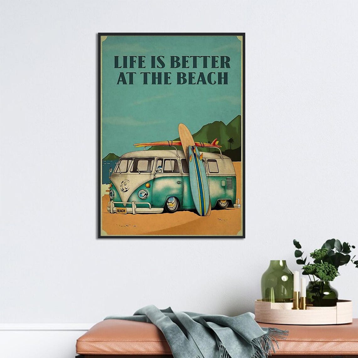 Retro Camper Van Beach Life Is Better At The Beach Surf Poster - Image 2