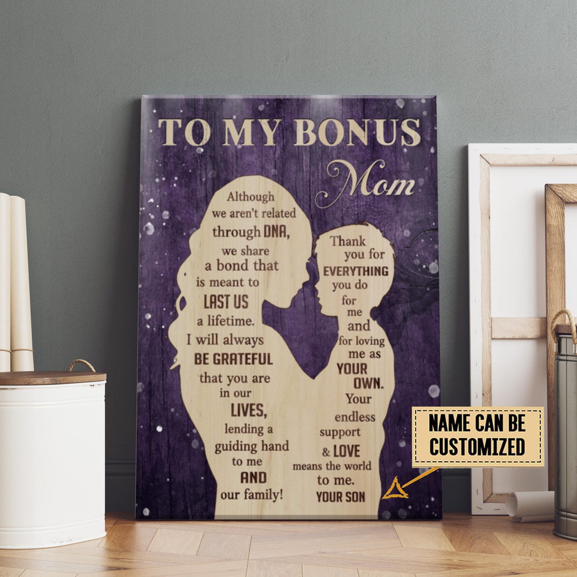 To My Bonus Mom We Arent Related Through DNA Son Tribute Poster - Image 2