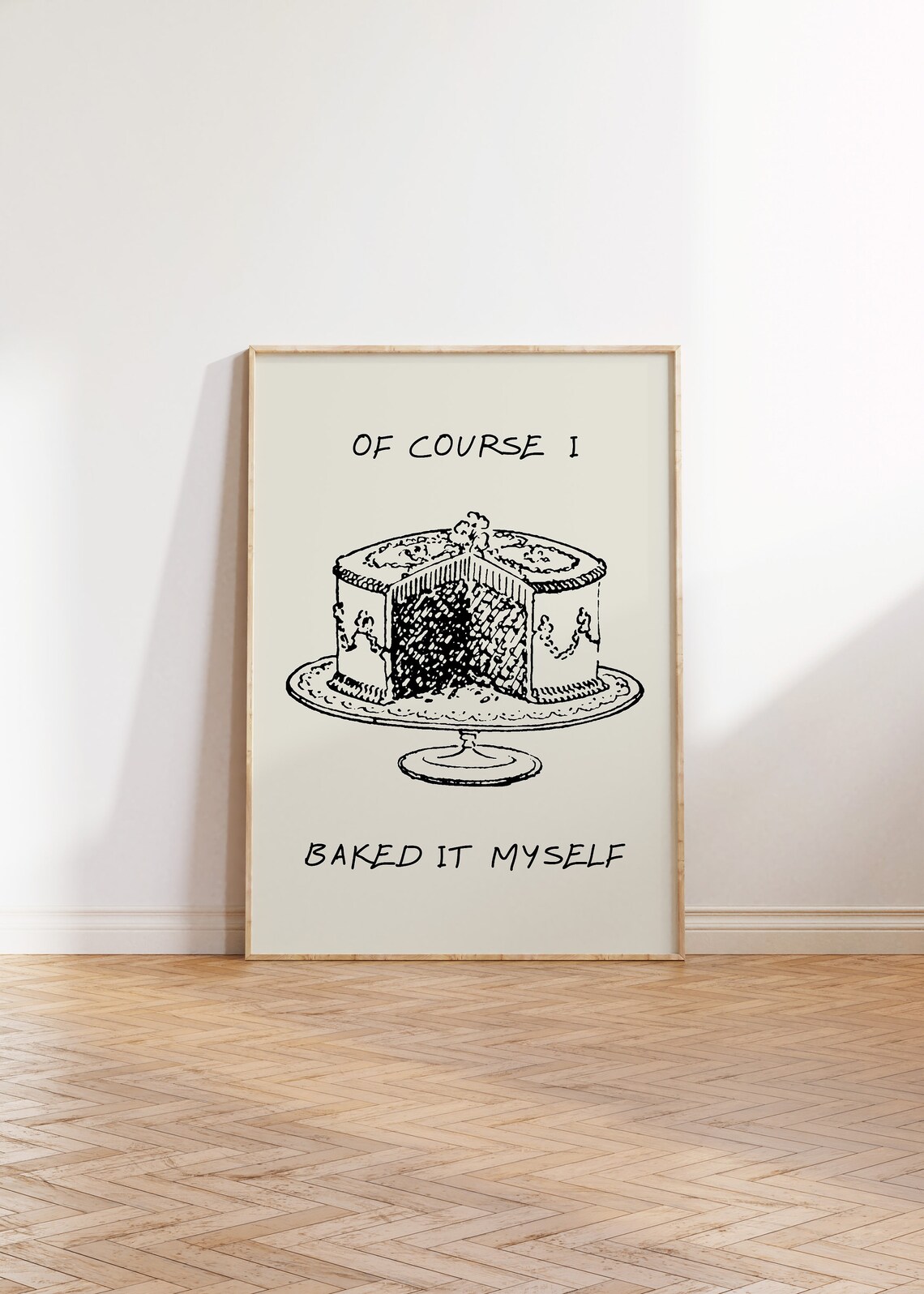 Of Course I Baked It Myself Dessert Poster Print - Image 4