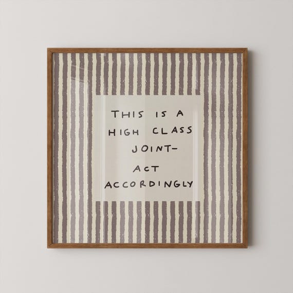 Funny Striped Entryway Wall Art This Is A High Class Joint Act Accordingly Digital Download Square