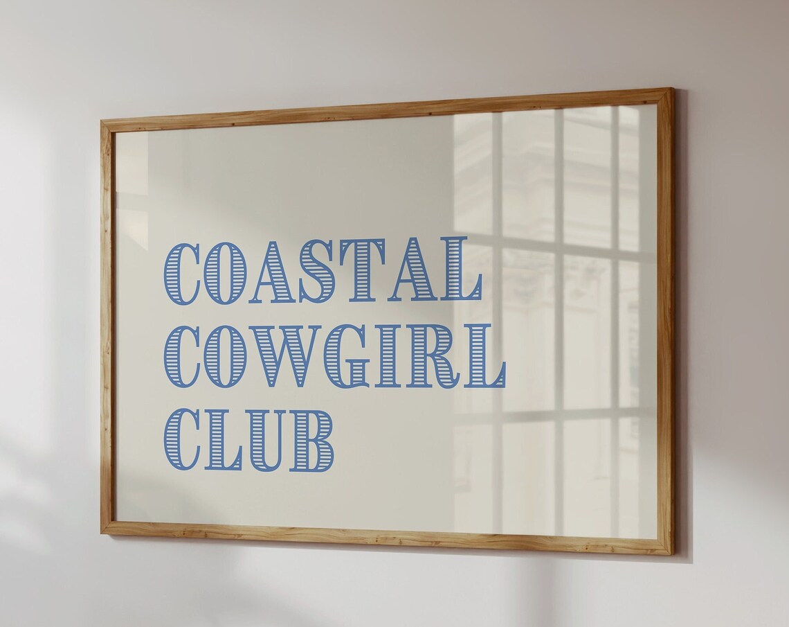 Coastal Cowgirl Club Blue Western Typography Beach House Poster