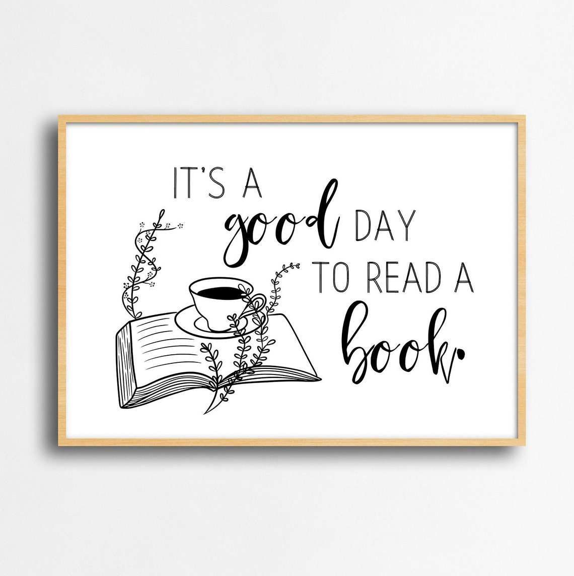 Good Day to Read a Book Library Coffee Cup Book Lover Quote Poster