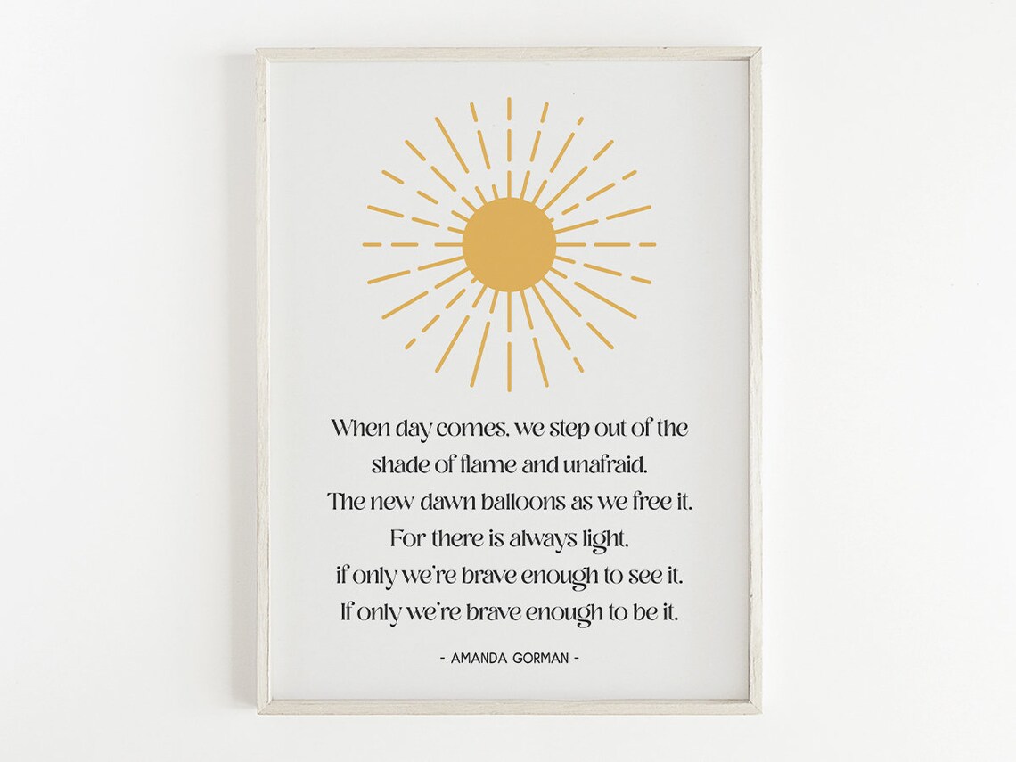 When Day Comes Quote, Amanda Gorman Poem