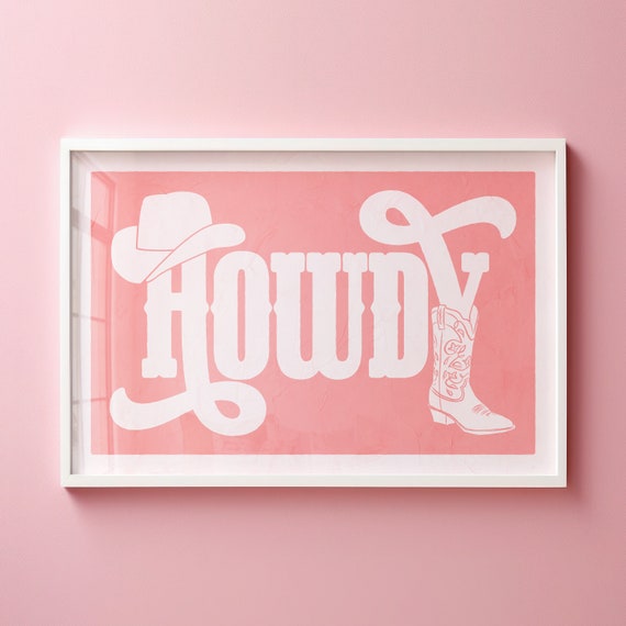 Instant Howdy Typography Print Gift For Girl Cowgirl Wall Art Birthday Gift Farmhouse Decor Pink Howdy Poster
