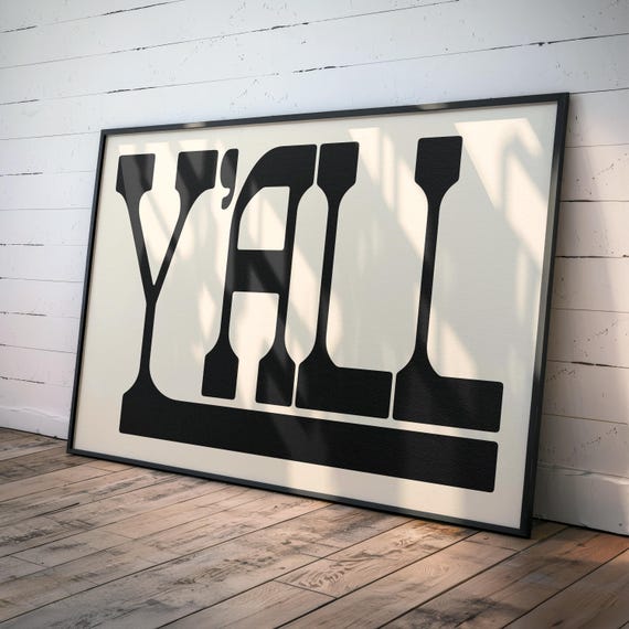 Instant Yall Typography Print Gift For Home Eclectic Wall Art Modern Farmhouse Decor Yall Means All Poster