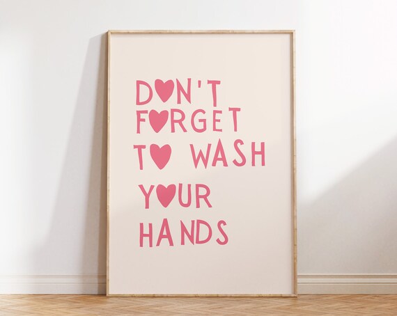 Dont Forget To Wash Your Hands Print Aesthetic Kitchen Wall Art Cute Minimalist Heart Poster Trendy Bathroom Decor 1 Print