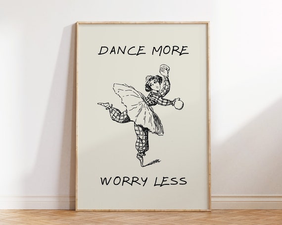 Vintage Dancing Print Aesthetic Dance Poster Funny Dancing Girl Print Cute Dance Art Positive Vibes Print 1 Print