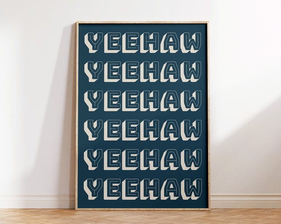 Retro Yeehaw Poster Vintage Western Wall Art Typography Print Western Home Decor Wild West Print Cowboy Art Print 1 Print