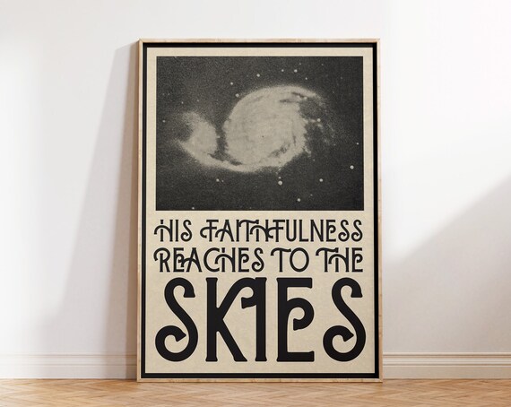 His Faithfulness Reaches To The Skies Celestial Scripture Decor Poster