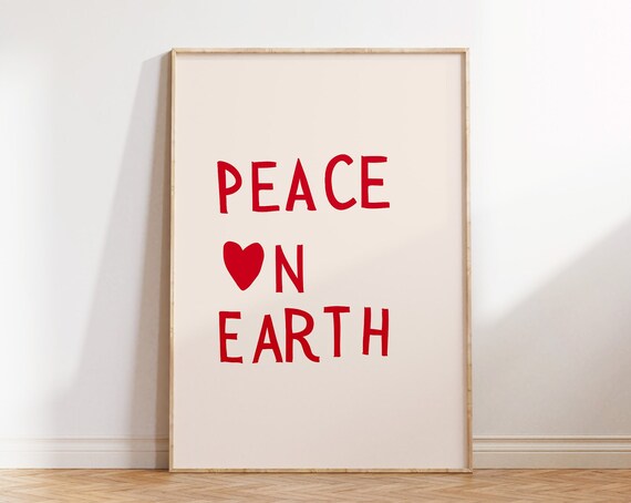Peace On Earth Red Heart Hand Lettered Christmas Holiday Quote Poster
