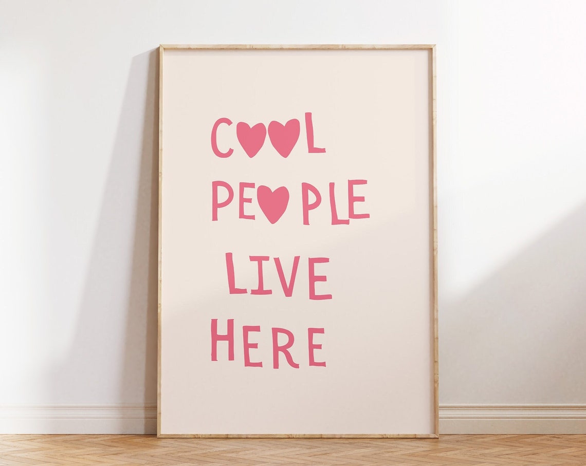 Cool People Live Here Pink Heart Typography Fun Quote Poster