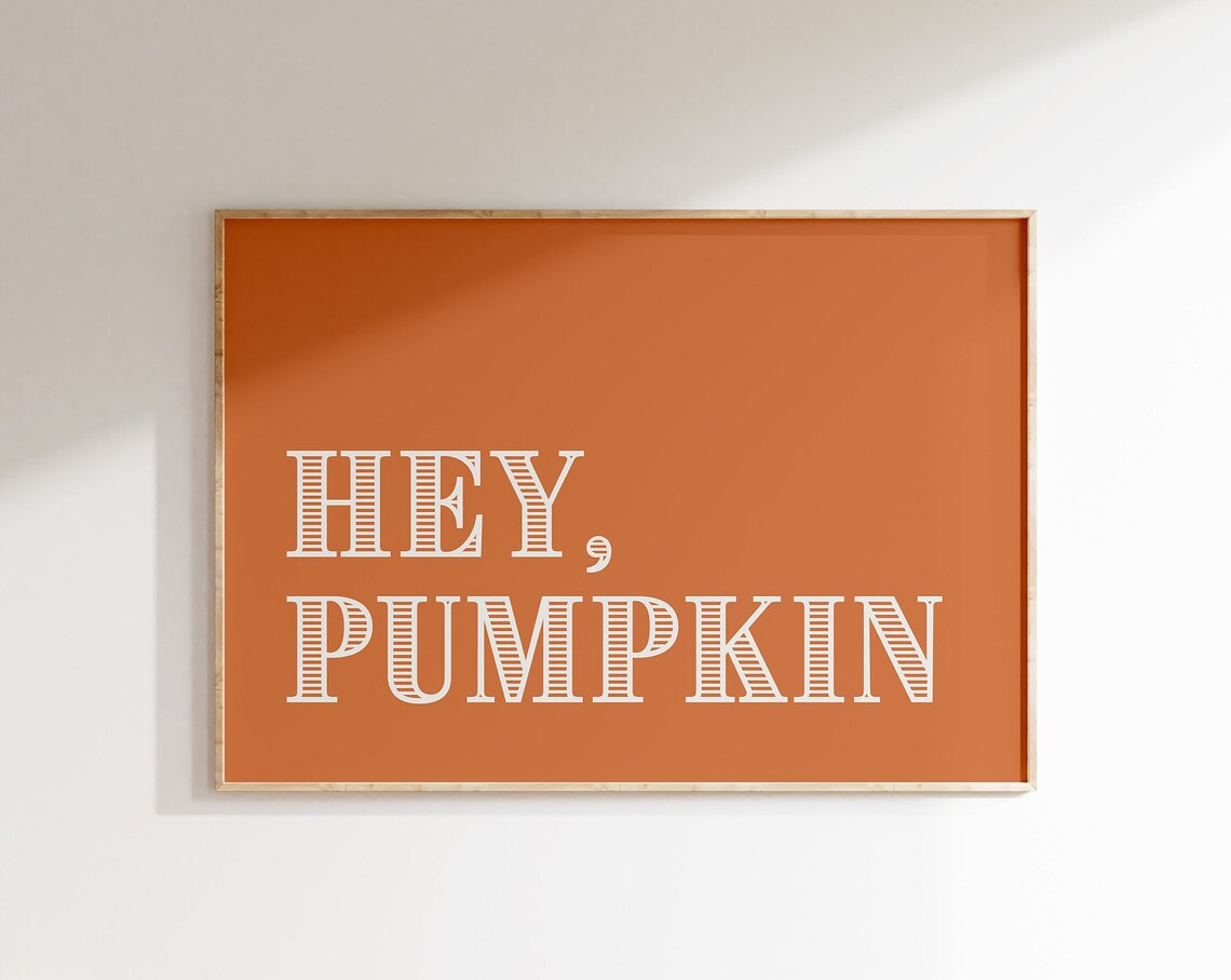 Hey Pumpkin Cream Lettering Burnt Orange Fall Halloween Sign Wall Art - Image 4