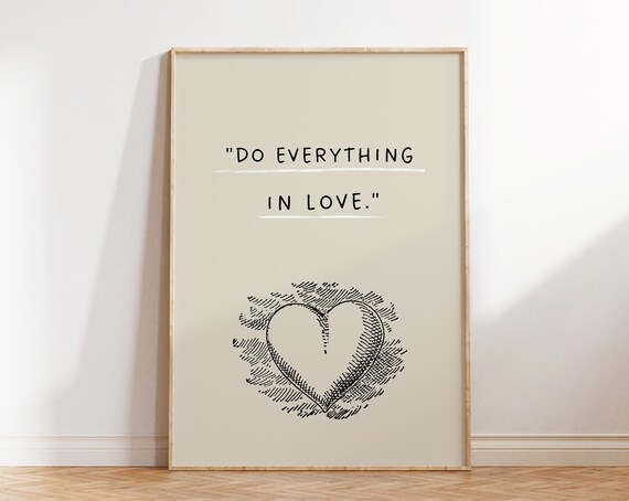 Do Everything In Love Tender Handwritten Heart Quote Art Poster