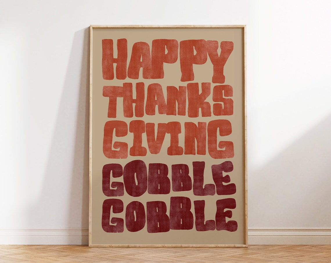 Happy Thanksgiving Gobble Gobble Chunky Retro Fall Holiday Poster