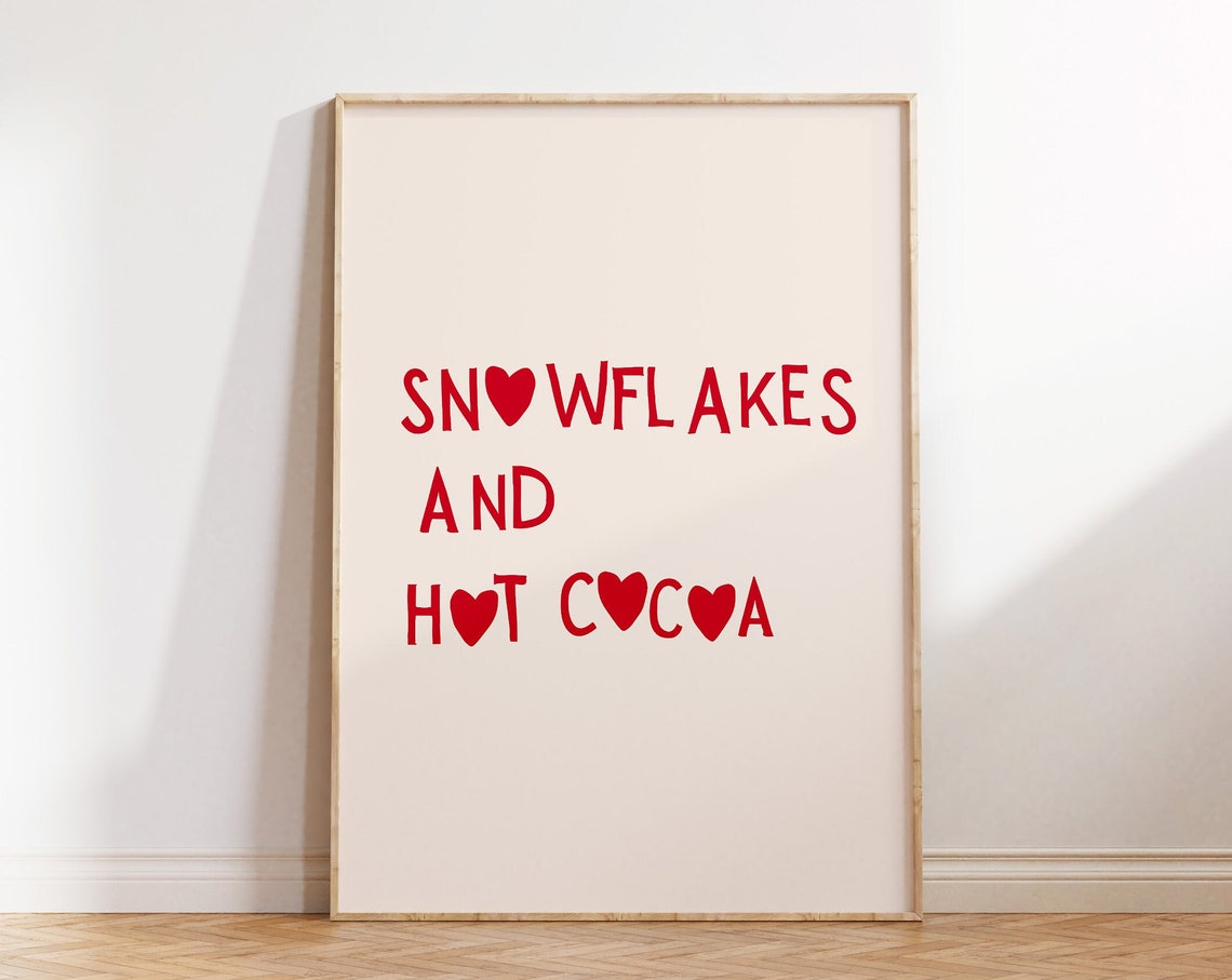 Snowflakes And Hot Cocoa Red Heart Typography Christmas Quote Poster - Image 4