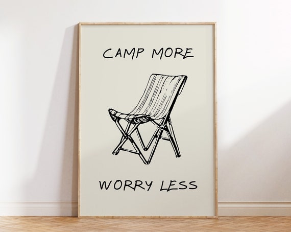 Camp More Worry Less Vintage Camping Chair Quote Outdoorsy Poster
