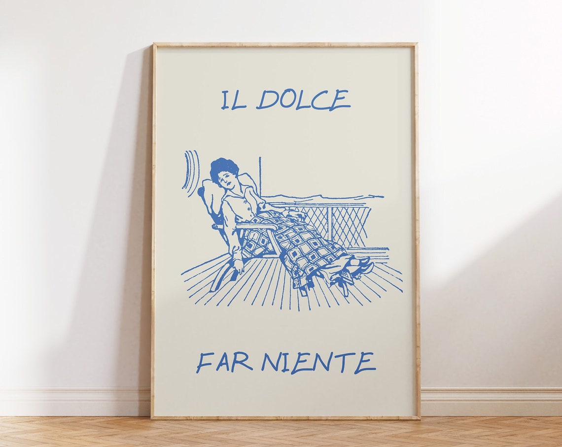 Il Dolce Far Niente Blue Line Art Italian Relaxation Quote Poster