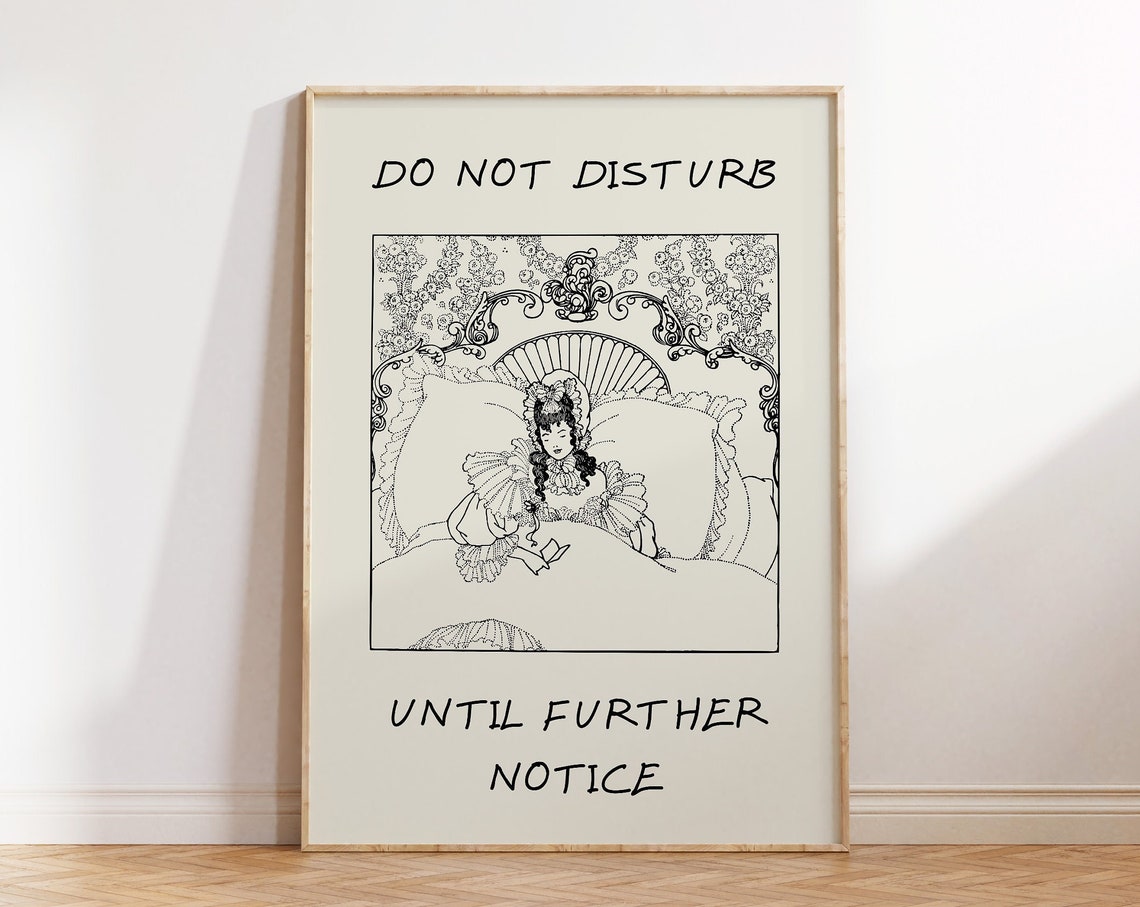 Do Not Disturb Until Further Notice Vintage Bed Quote Poster