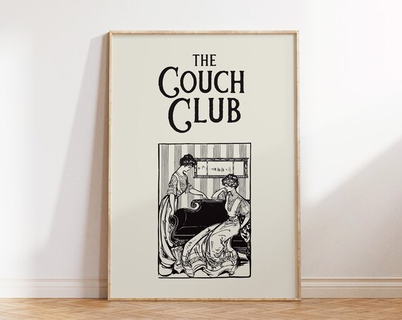 The Couch Club Print Vintage Women Poster Funny Apartment Wall Art Trendy Living Room Decor Cute Couch Poster 1 Print