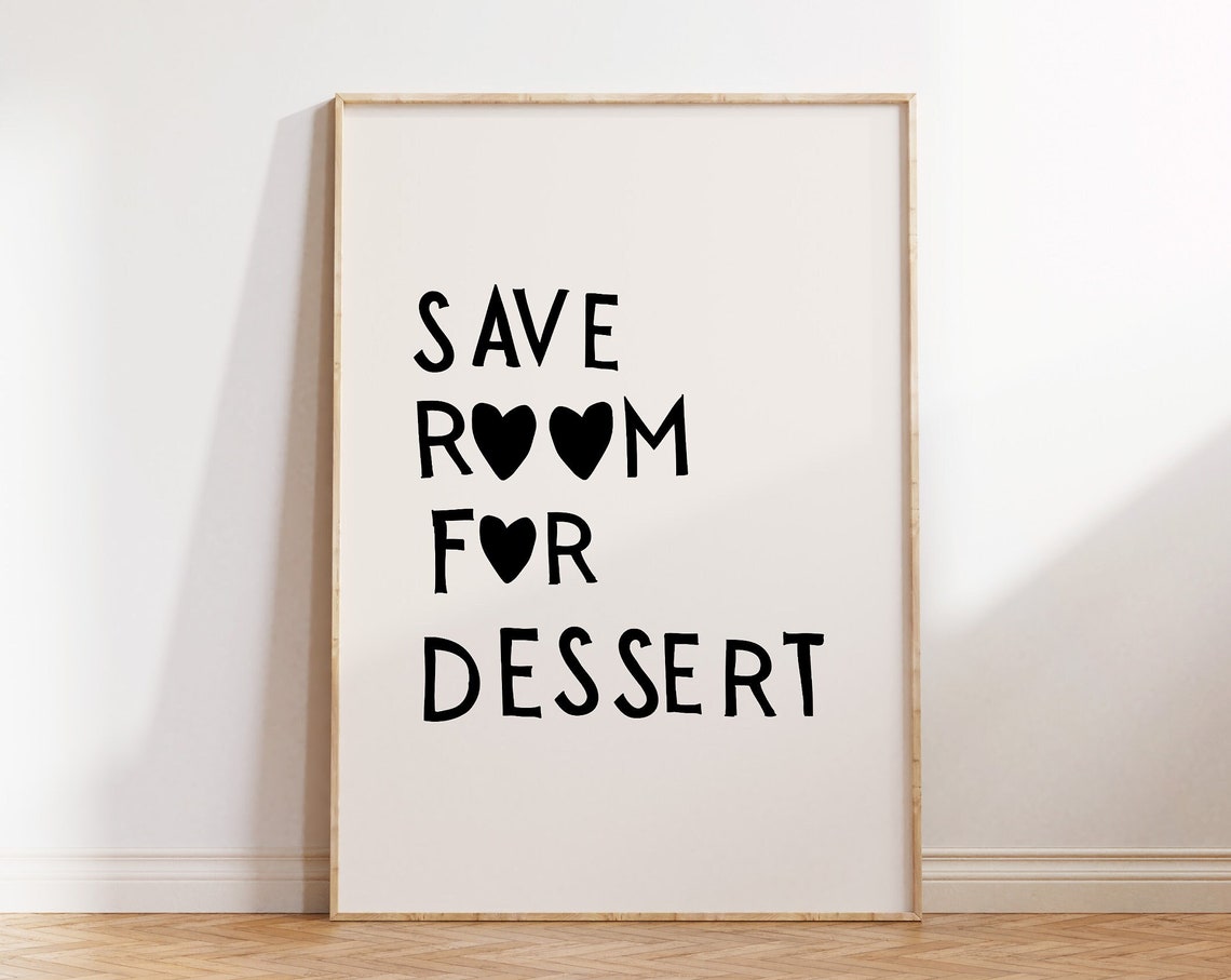 Save Room for Dessert Heart Lettering Minimalist Kitchen Quote Poster