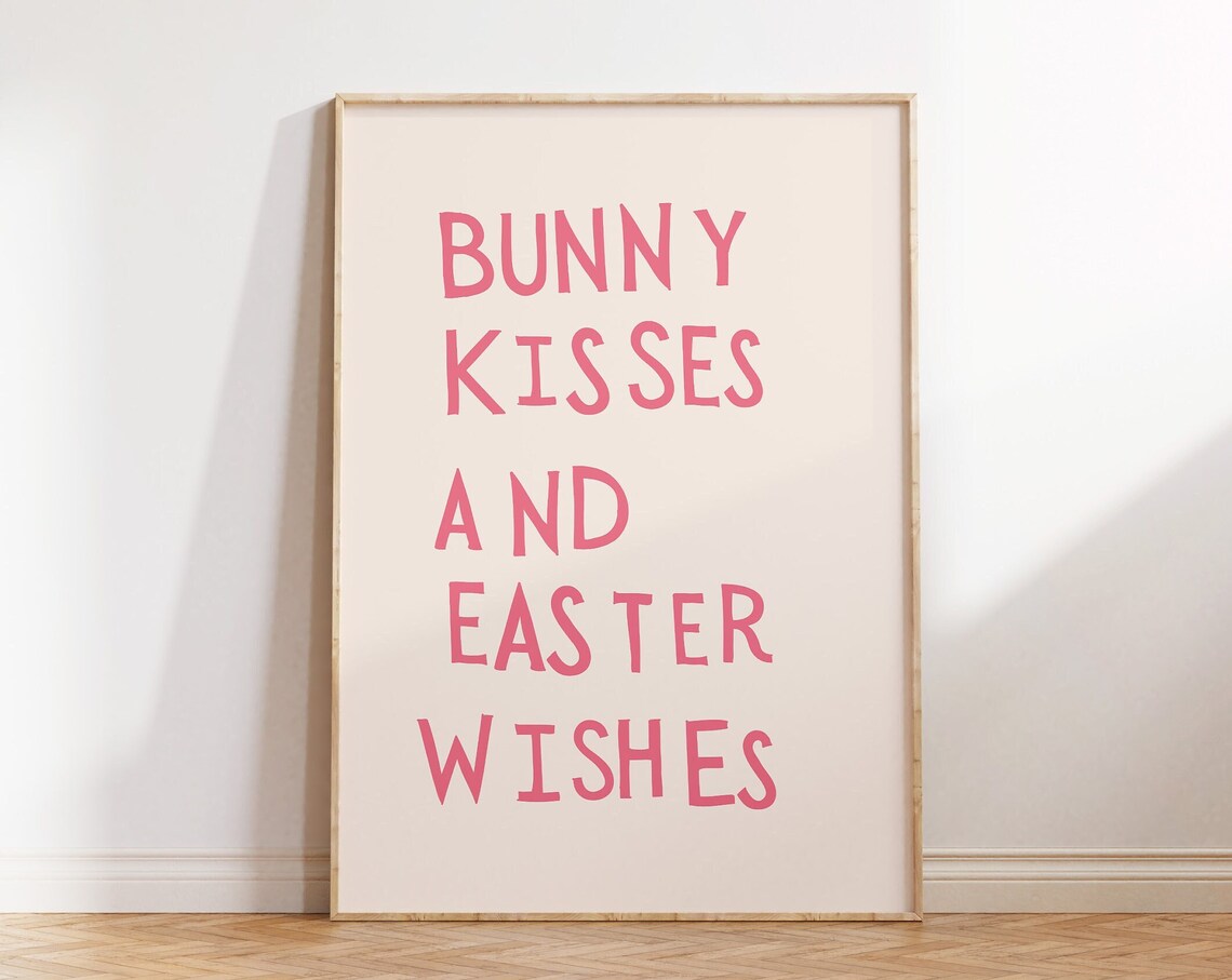 Bunny Kisses And Easter Wishes Pink Hand Lettered Easter Quote Poster