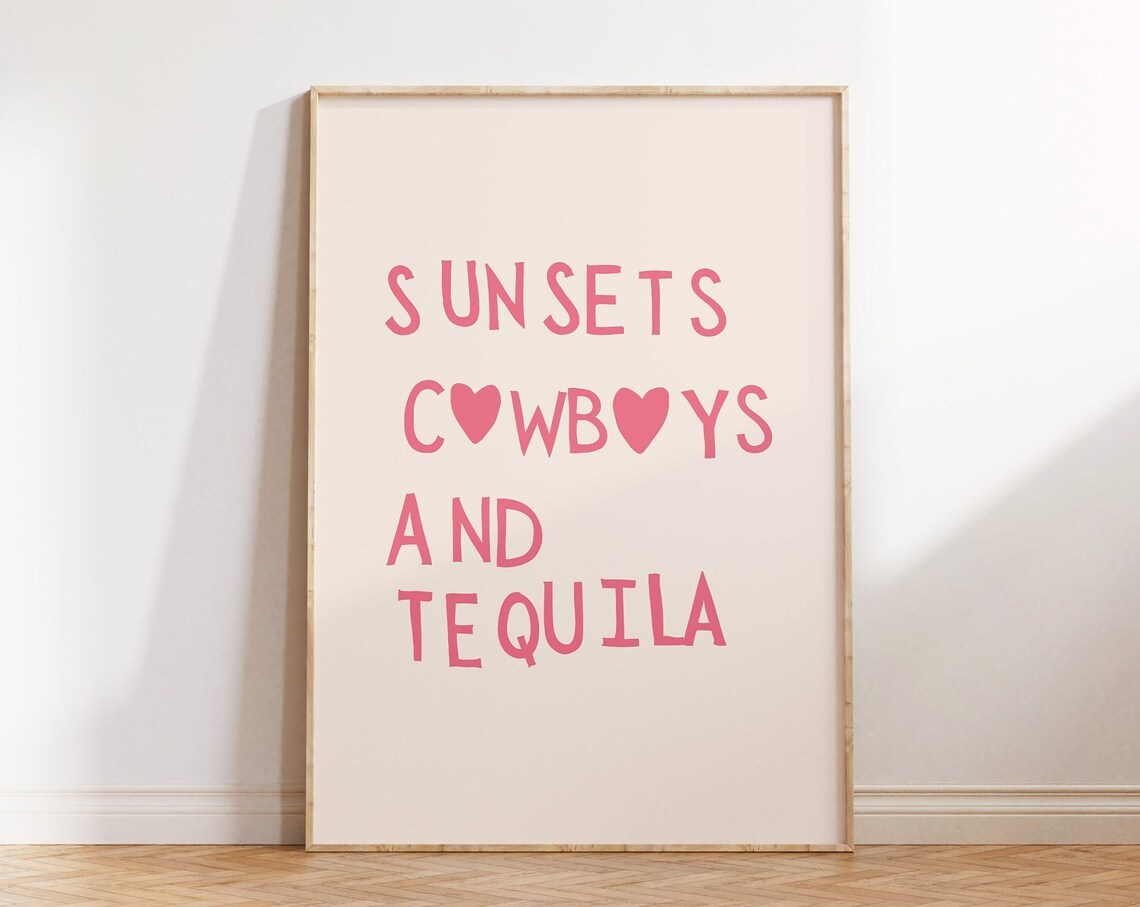 Sunsets Cowboys And Tequila Print Western Wall Art Minimalist Heart Poster Wild West Print Cowgirl Quote Art Print 1 Print