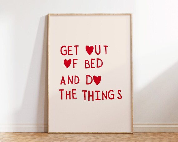 Get Out Of Bed Print Minimalist Heart Poster Trendy Living Room Decor Cute Quote Art Aesthetic Apartment Wall Art 1 Print