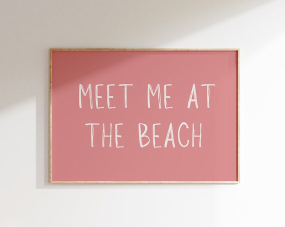 Meet Me At The Beach Pink Coastal Handwritten Typography Wall Poster