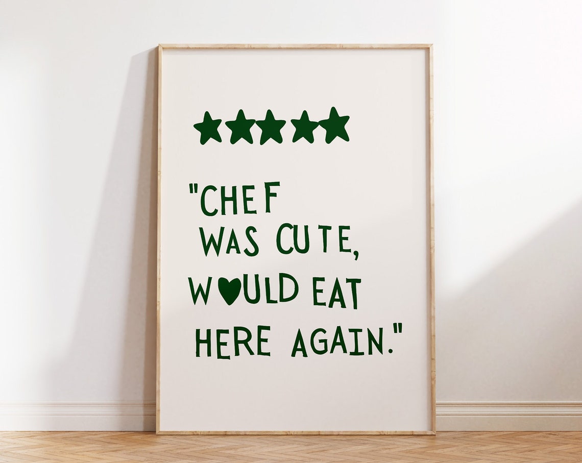 Chef Was Cute Would Eat Here Again Funny Green Kitchen Poster - Image 3