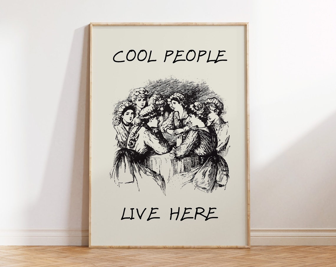 Cool People Live Here Vintage Women Engraving Fun Quote Poster