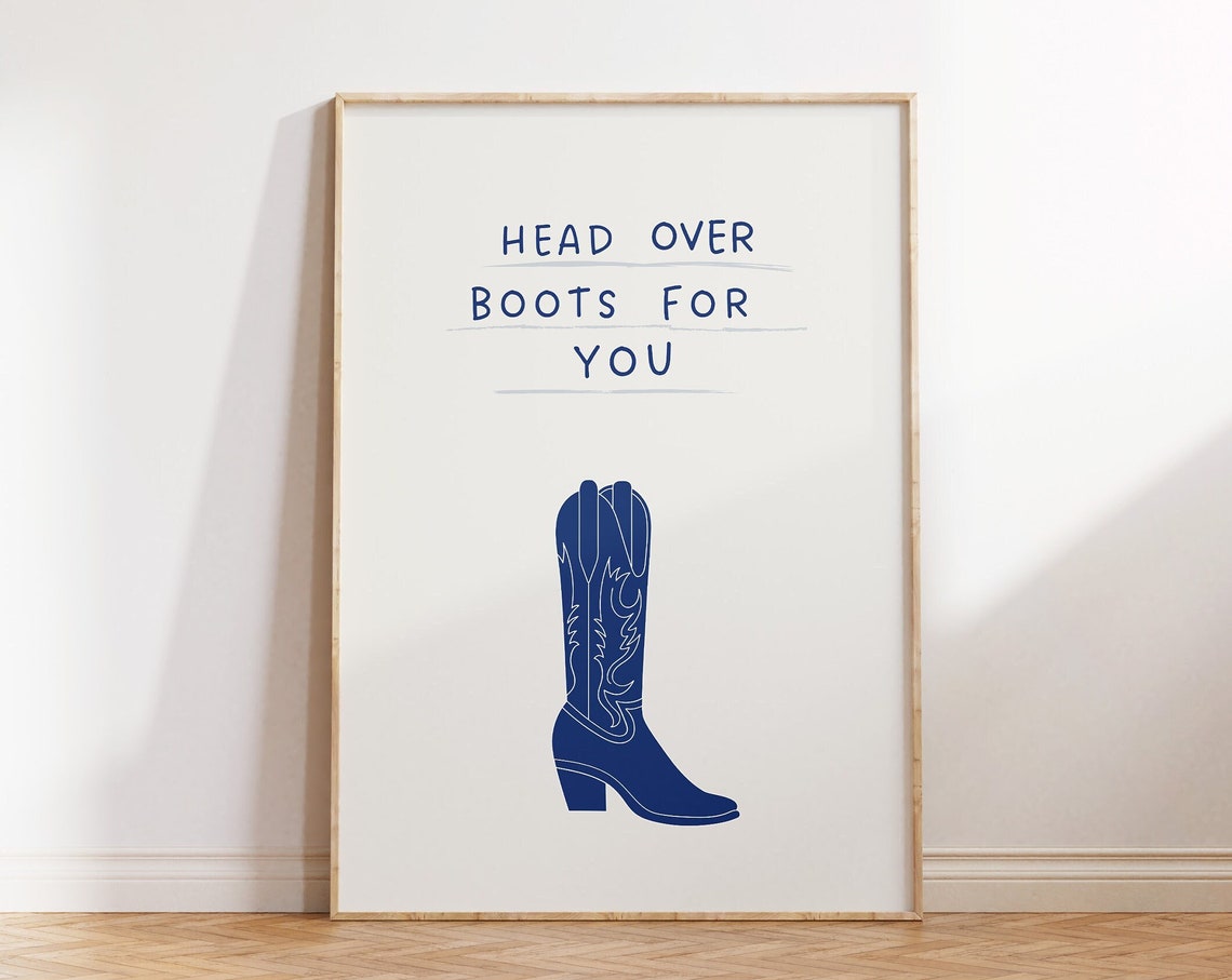 Head Over Boots For You Blue Cowboy Boot Romantic Quote Poster - Image 4