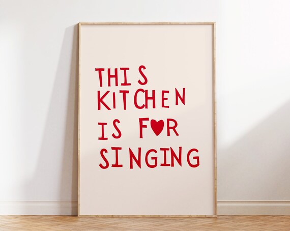 This Kitchen Is For Singing Aesthetic Kitchen Decor Cute Singing Art Kitchen Wall Art Print Minimalist Heart Print 1 Print