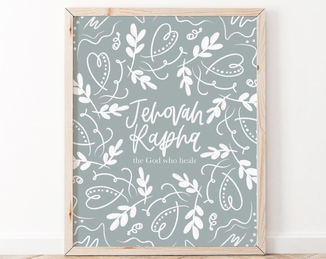 Jehovah Rapha Christian Bible Verse Art Print