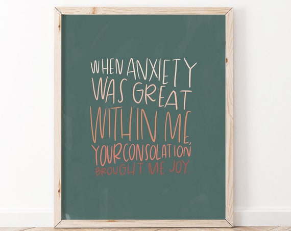 Psalm 94:19 Christian Scripture Art Print