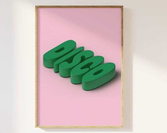Disco Typography Pink And Green Print Funky Disco 70s 80s 80s 3d Disco Party Night Trendy Home Poster Minimalist Retro Colourful Art