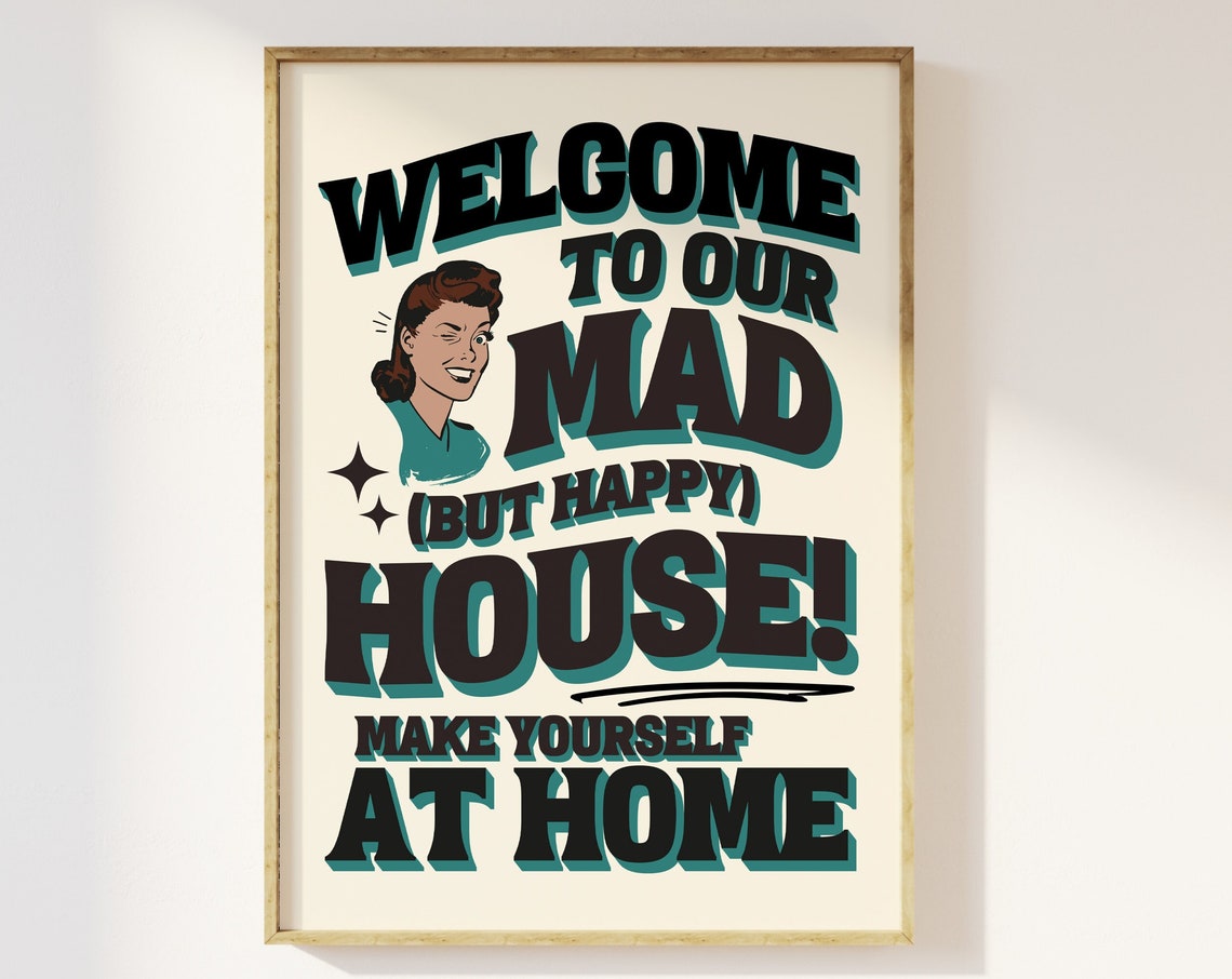 Welcome To Our Mad House Vintage Retro 70s Poster